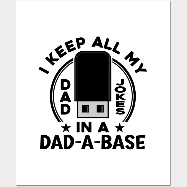 I Keep All My Dad Jokes Daddy Husband Fathers Day Wall Art by JaussZ